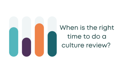 When is the right time to do a culture review?