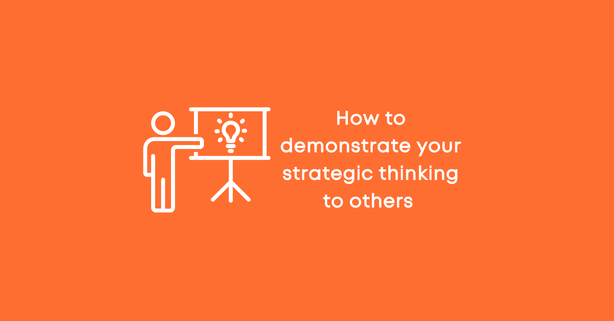 Graphic of how to demonstrate strategic thinking