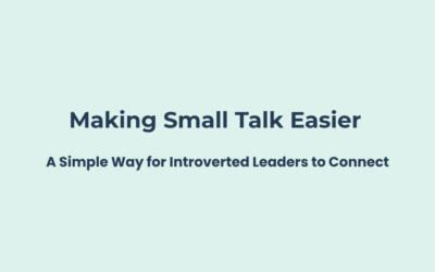 Helping Leaders Get Better at Small Talk